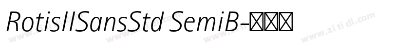 RotisIISansStd SemiB字体转换